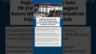 Raja Baru Keraton Solo Dilantik, Jumenengan PB XIV Hamangkunegoro Tak Dihadiri Pejabat Pemerintahan