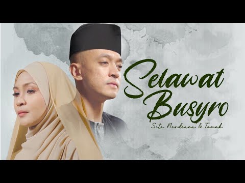 Selawat Busyro  - Siti Nordiana & Tomok (Official Music Video)