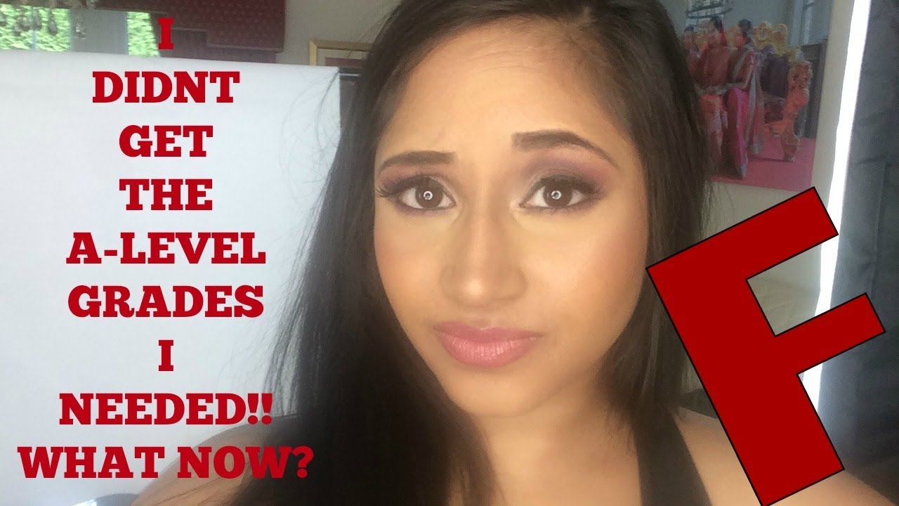 I DIDNT GET THE A-LEVEL GRADES I NEEDED FOR UNIVERSITY! - ADVICE AND STORYTIME