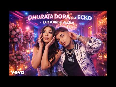 Dhurata Dora feat. ECKO – LUS (Official Music)