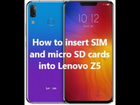 How to insert SIM and micro SD cards into Lenovo Z5