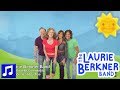 Best Kids Songs - Rhubarb Pie (Hot Commodity) By The Laurie Berkner Band