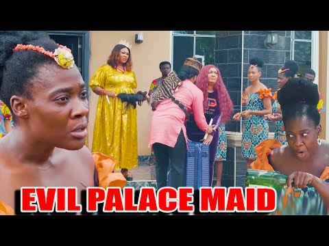 EVIL PALACE MAID (FULL MOVIE) MERCY JOHNSON, MALEEK MILTON 2025 NOLLYWOOD MOVIES/2025 LATEST  MOVIES