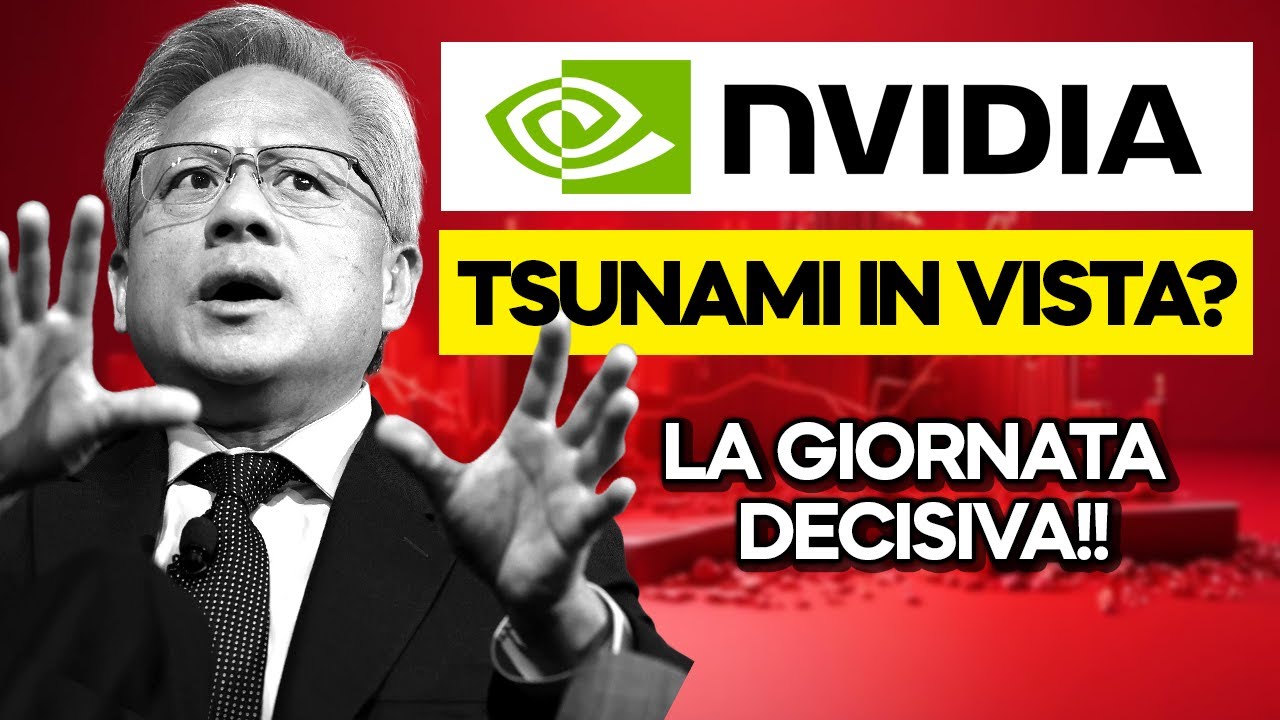 TRIMESTRALE NVIDIA: TSUNAMI IN ARRIVO? OGGI il GIORNO DECISIVO