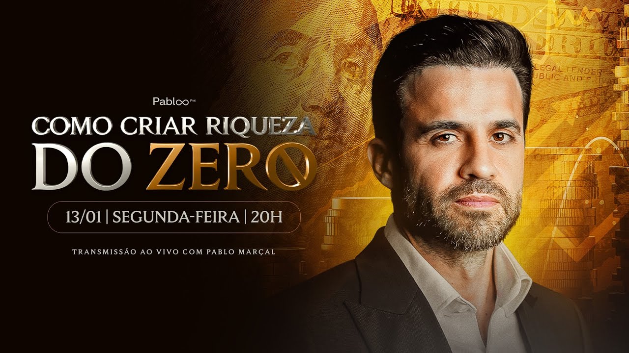 Como gerar riqueza do zero com Pablo Marçal AO VIVO - Segunda, 13/01 às 20h.