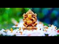 Maha Ganapathi Whatsapp Status