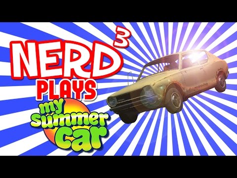 Nerd³ Plays... My Summer Car - Finnish Line
