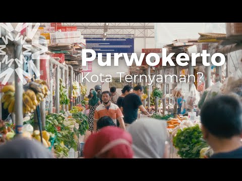 #KemanaKenali Purwokerto | Kota alternatif yang punya segalanya buat warganya