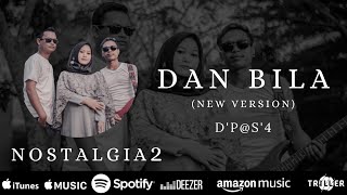 DAN BILA - DP@S4  NOSTALGIA 2 ( OFFICIAL MUSIC VID