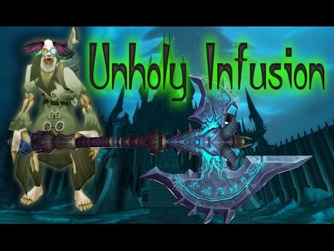 Unholy Infusion Tutorial.  Shadow's Edge Quest-line.  Warcraft.