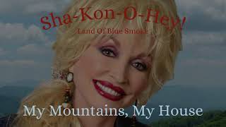 Dolly Parton My Mountains, My House