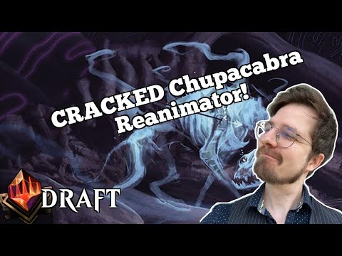 CRACKED Chupacabra Reanimator! | Lost Caverns of Ixalan Draft | MTG Arena