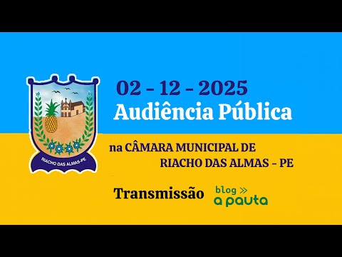 AUDIÊNCIA PÚBLICA / Tema: Reforma na Previdência municipal em Riacho das Almas (02-12-2025)