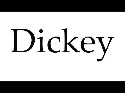 How to Pronounce Dickey