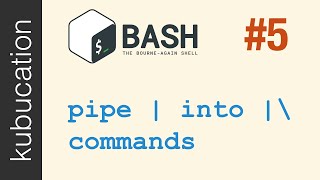 Pipe into commands and read from STDIN | #5 Practical Bash