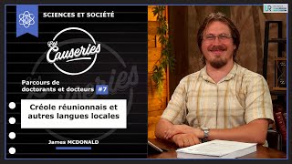 Parcours de doctorants et docteurs #7 - Créole réunionnais et autres langues locales