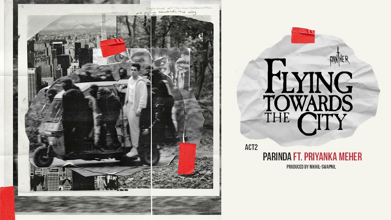 Parinda Lyrics | Flying Towards The City | Priyanka Meher, Panther