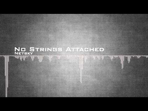 Netsky - No Strings Attached [HD]