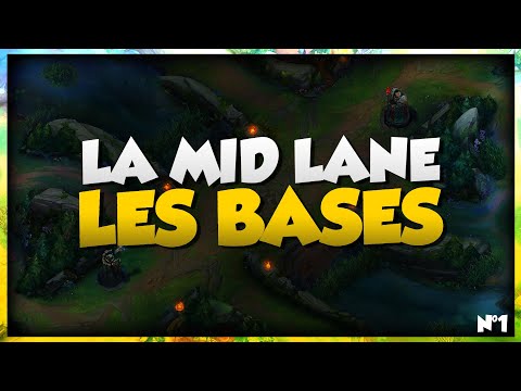 LES BASES DE LA MID LANE : RETOUR AUX BASES #1