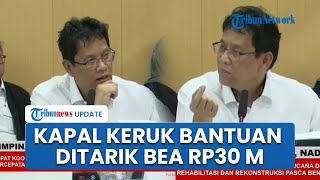 Menkeu Purbaya Geram Bea Cukai Tarik Rp30 M ke Kapal Keruk Bantuan Bencana Sumatera: Keterlaluan!