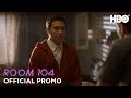 Room 104: I Have Urges (Season 1 Episode 7 Promo) | HBO