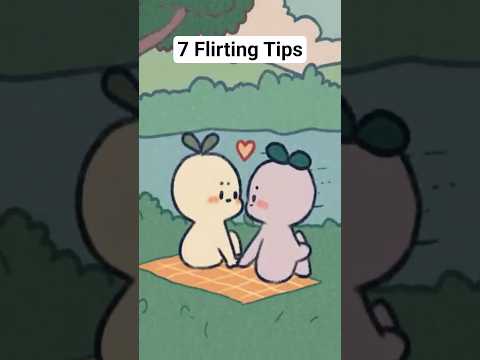 7 subtle flirting tips