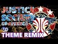 JUSTICE SOCIETY OF AMERICA Theme – [Styzmask Remix]