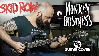 Skid Row - Monkey Business - Guitar Cover