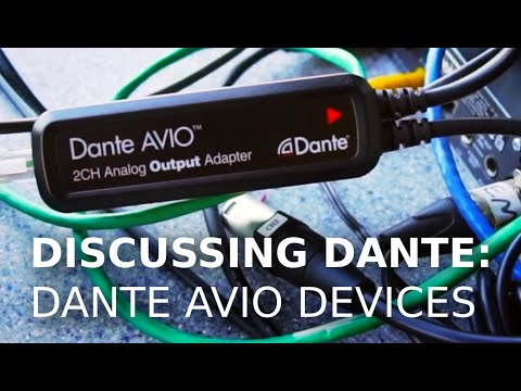 DISCUSSING DANTE: DANTE AVIO DEVICES