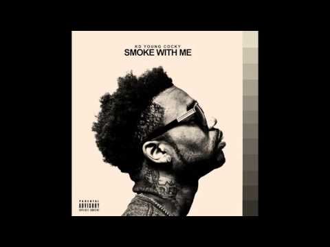KD Young Cocky - Smokewithme2