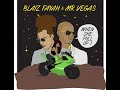 Mr Vegas X Blaiz Fayah When She Pull Up Official Audio
