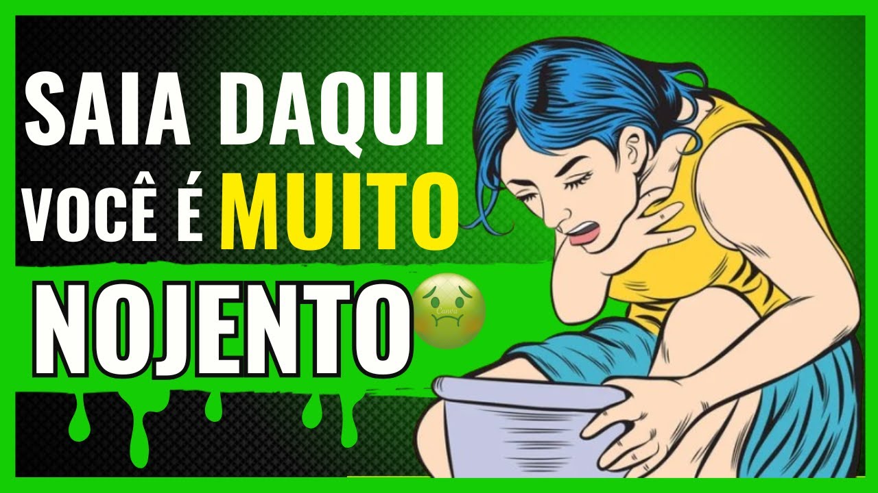 5 Atitudes que fazem as pessoas TEREM NOJO de Você