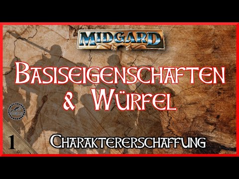MIDGARD 5 Charaktererschaffung 1: Basiseigenschaften und erste Würfe!