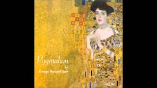 Pygmalion (FULL Audiobook)