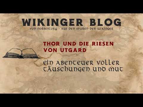 Thor gegen die Riesen von Utgard – Eine Geschichte der nordischen Mythologie | Wikinger Podcast