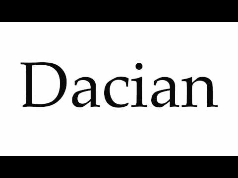 How to Pronounce Dacian