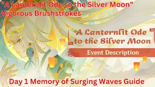 Download lagu 'A Lanternlit Ode to the Silver Moon' Day 1 Memory of Surging Waves Guide【Genshin 6.3 Luna IV】 mp3