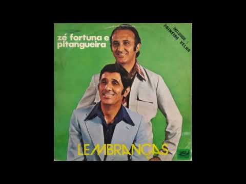 Lembranca - Ze Fortuna E Pitangueira