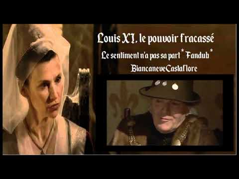 (Louis XI, le pouvoir fracassé) Le sentiment n'a pas sa part (Fandub)