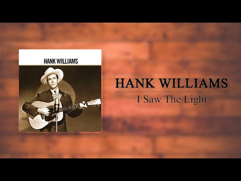Hank Williams - I Saw The Light