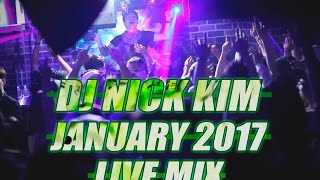 DJ Nick Kim - January 2017 Club Mash-up mix