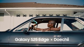 Samsung Galaxy S25 Edge x Doechii: Live on the Edge | Samsung