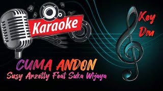 Download lagu CUMA ANDON KARAOKE Susy Arzetty feat Suka Wijaya mp3