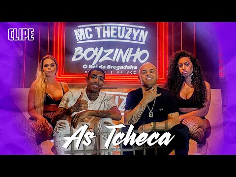 As Tcheca - Boyzinho o Rei da Bregadeira e Mc Theuzyn - CLIPE NOVO - BREGADEIRA.