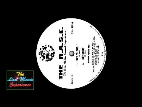 THE R.A.S.E. -  Say It Loud