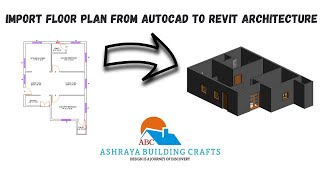 Import Floor Plan from AutoCAD to Revit Architecture