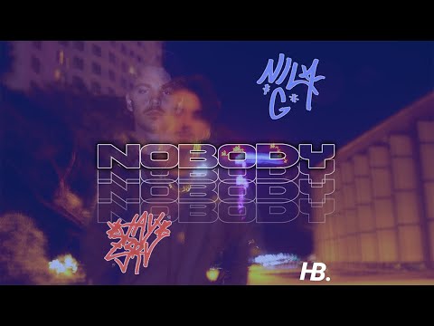 NOBODY- JAY ZERV & NILA G
