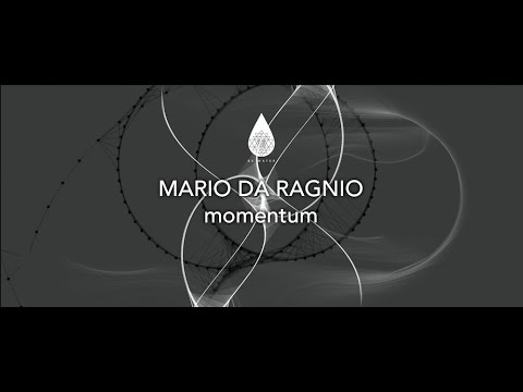MARIO DA RAGNIO - MOMENTUM (Be Water Recordings)