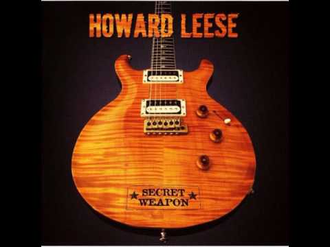 Howard Leese (feat Andrew Black)  -  I ve Been Leavin You