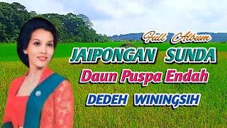 Download lagu Full Album Jaipong Lawas Dedeh Winingsih  - Daun Puspa Èndah | Suwanda Group, Top Jaipongan Populer  mp3